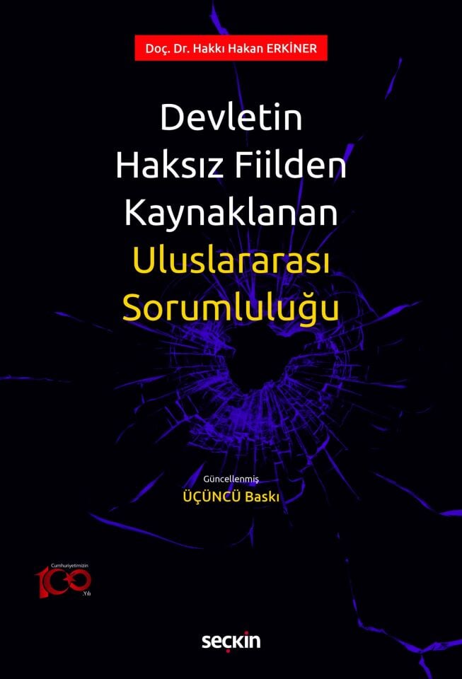 Devletin Haksız Fiilden Kaynaklanan Uluslararası Sorumluluğu  Seçkin Yayıncılık