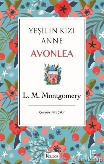 Yeşilin Kızı Anne Avonlea - Mavi - Bez Ciltli Koridor Yayıncılık