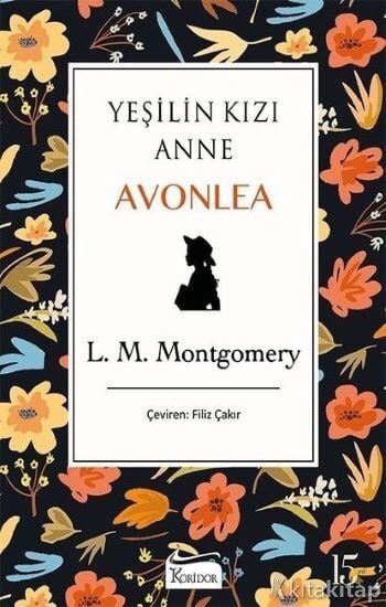 Yeşilin Kızı Anne Avonlea - Siyah - Bez Ciltli Koridor Yayıncılık