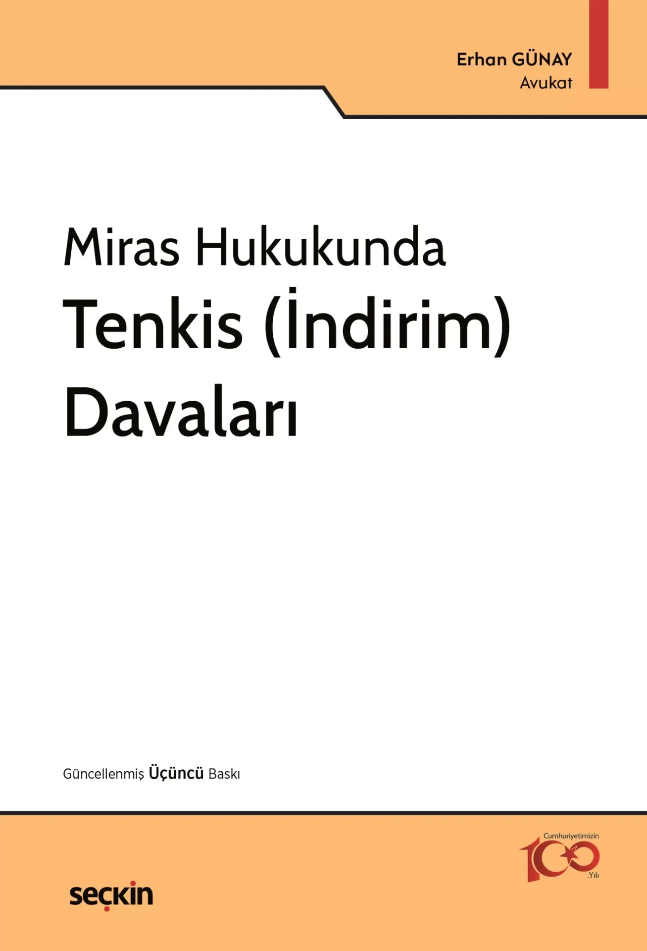 Miras Hukukunda Tenkis (İndirim) Davaları Seçkin Yayıncılık