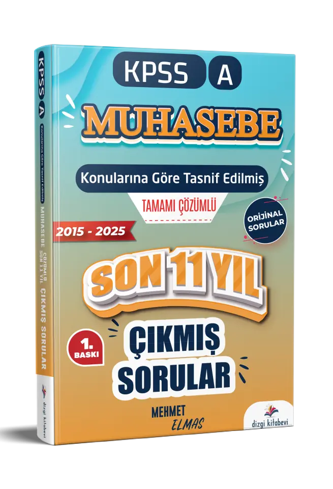 Dizgi Kitap 2026 Kpss A Muhasebe Konularına Göre Tasnif Edilmiş Son 11 Yıl Tamamı Çözümlü Orijinal Çıkmış Sorular Mehmet Elmas (2015-2025)