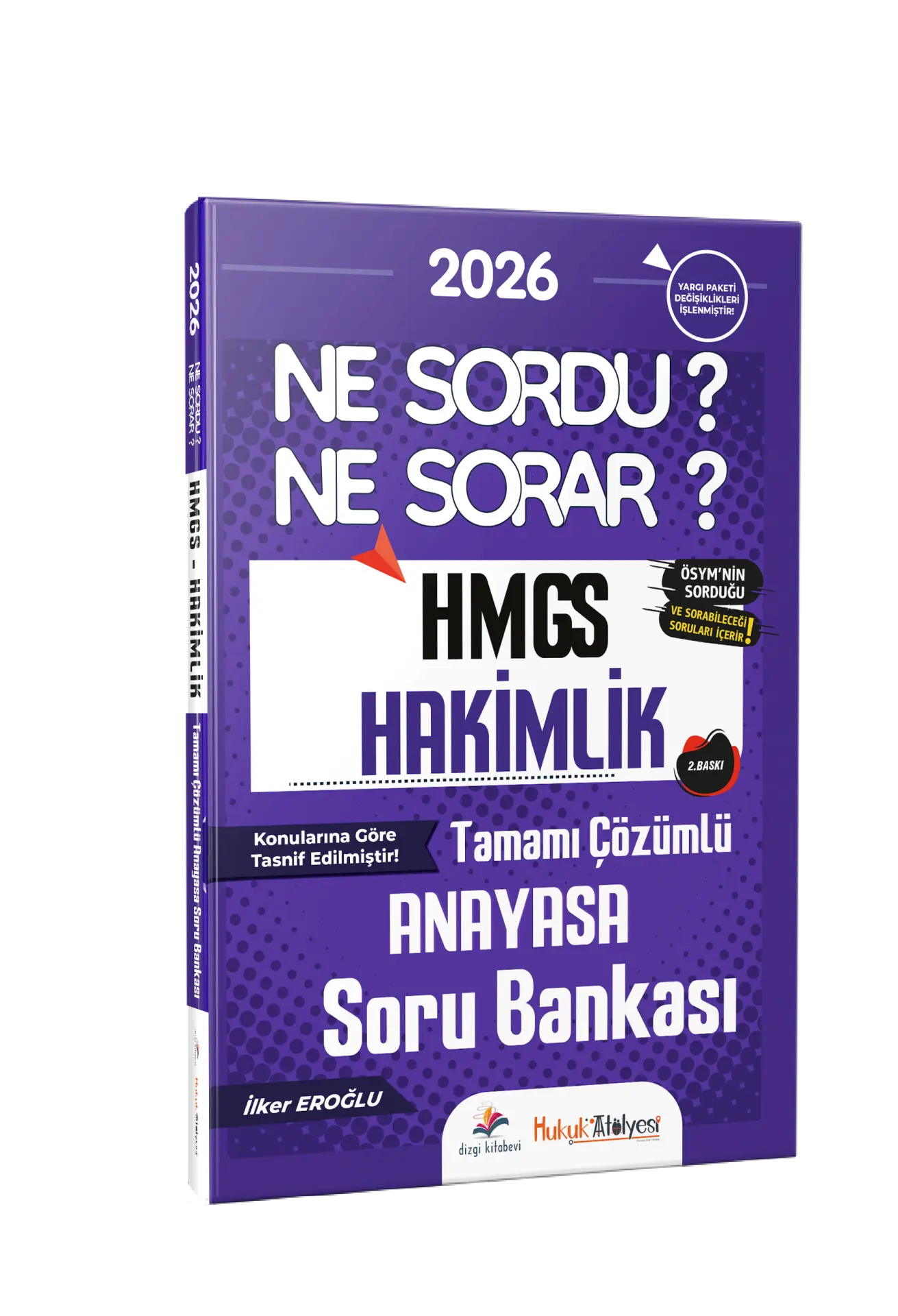 Dizgi Kitap 2026 Hukuk Atölyesi HMGS Hakimlik Ne Sordu Ne Sorar Anayasa Hukuku Tamamı Çözümlü Soru Bankası İlker Eroğlu 2. Baskı