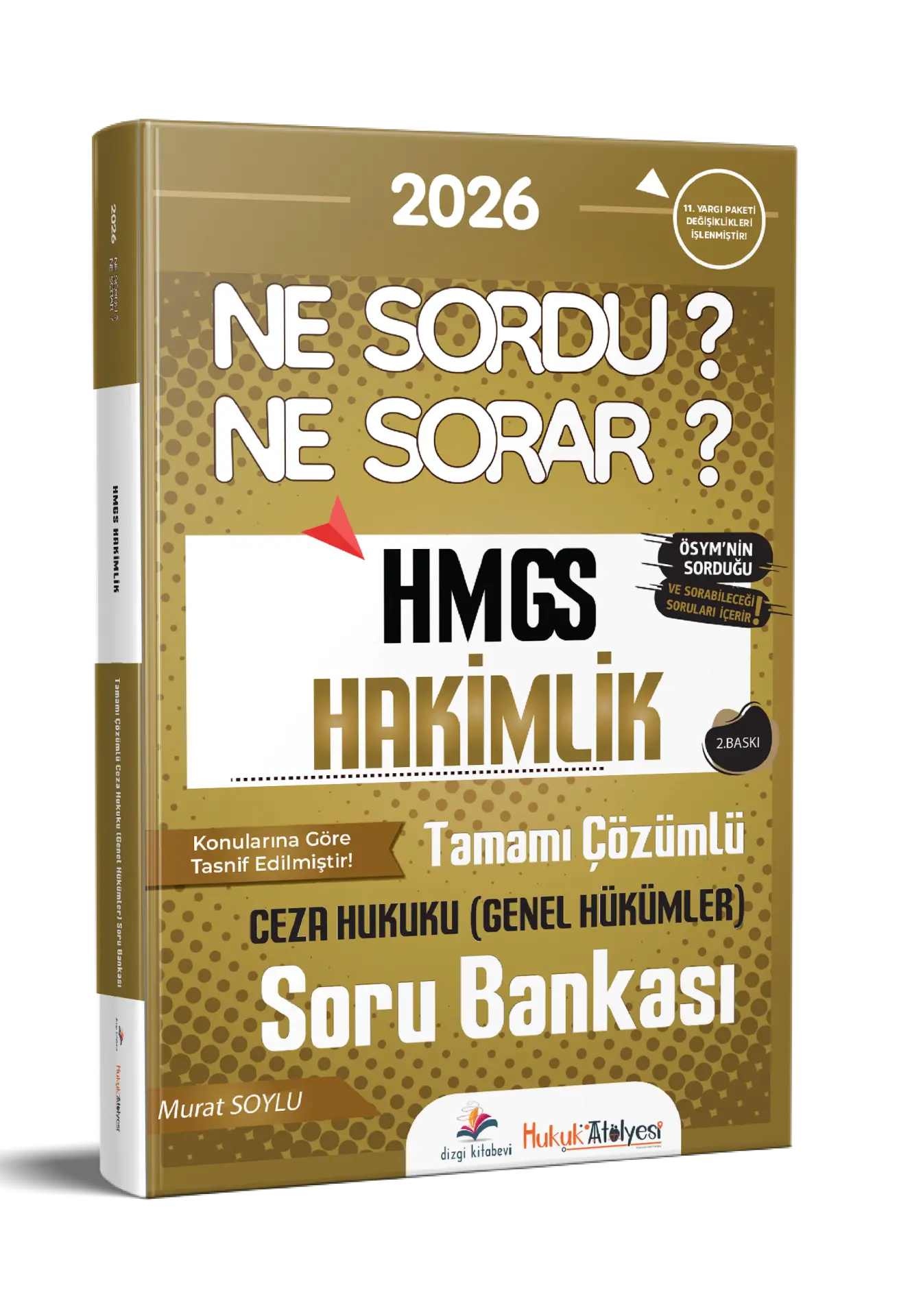 Dizgi Kitap 2026 Hukuk Atölyesi HMGS Hakimlik Ne Sordu Ne Sorar Ceza Hukuku Genel Hükümler Tamamı Çözümlü Soru Bankası Murat Soylu 2. Baskı
