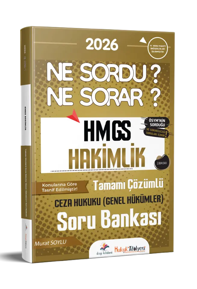 Dizgi Kitap 2026 Hukuk Atölyesi HMGS Hakimlik Ne Sordu Ne Sorar Ceza Hukuku Genel Hükümler Tamamı Çözümlü Soru Bankası Murat Soylu 2. Baskı