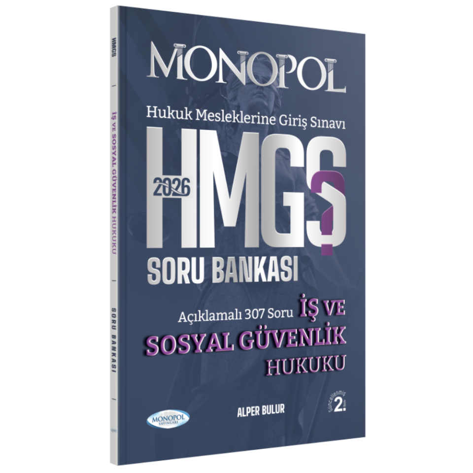 HMGS İş ve Sosyal Güvenlik Hukuku Soru Bankası 2. Baskı Monopol Yayınları