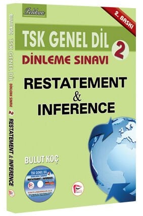 TSK Genel Dil Dinleme Sınavı 2 Restatement & Inference Pelikan Yayınevi
