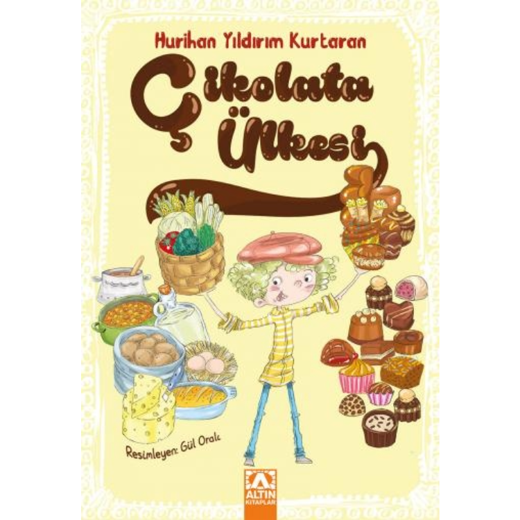 Çikolata Ülkesi  Altın Kitaplar