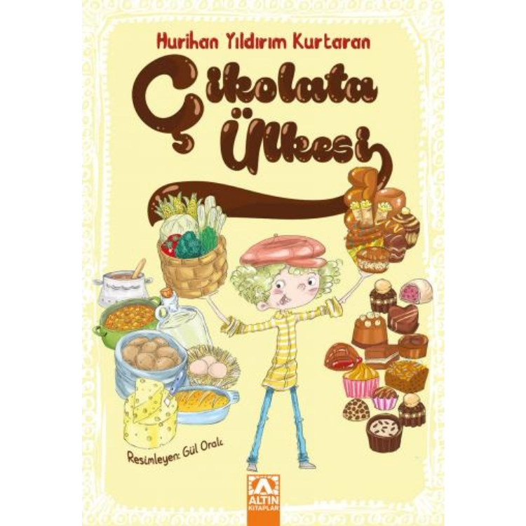 Çikolata Ülkesi  Altın Kitaplar