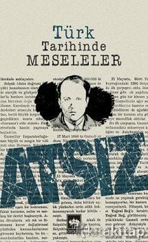 Türk Tarihinde Meseleler Ötüken Neşriyat