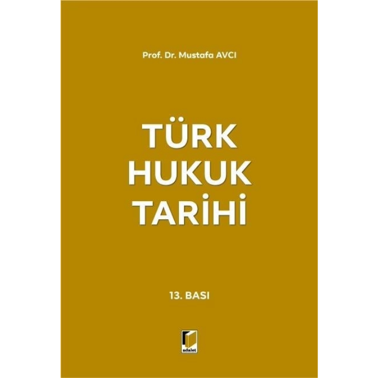 Türk Hukuk Tarihi Adalet Yayınevi