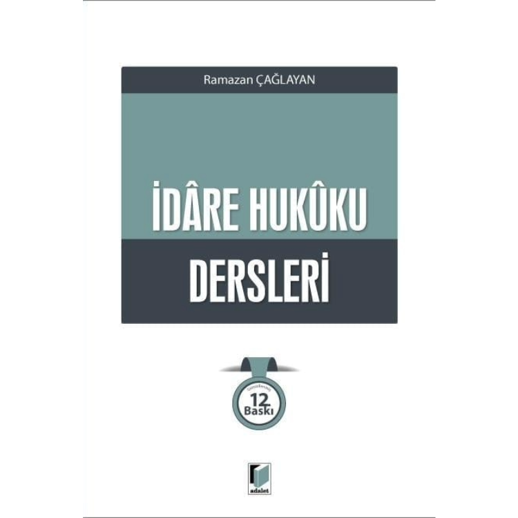 İdare Hukuku Dersleri Adalet Yayınevi