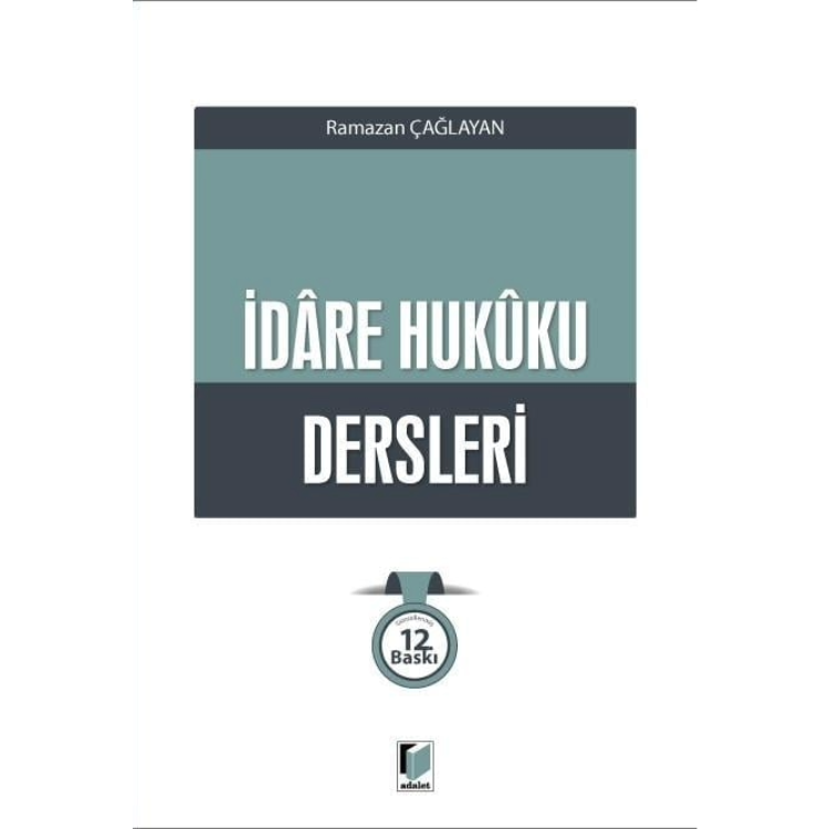 İdare Hukuku Dersleri Adalet Yayınevi