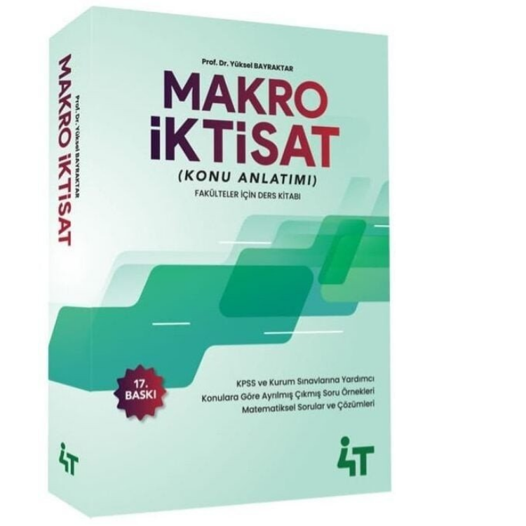 Makro İktisat Konu Anlatımı 17. Baskı 4T Yayınları