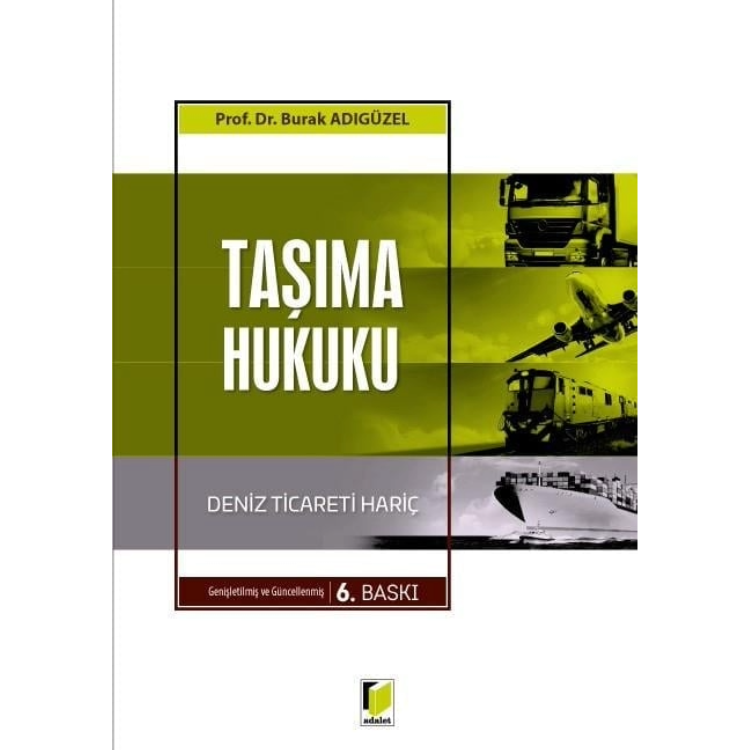Taşıma Hukuku Adalet Yayınevi