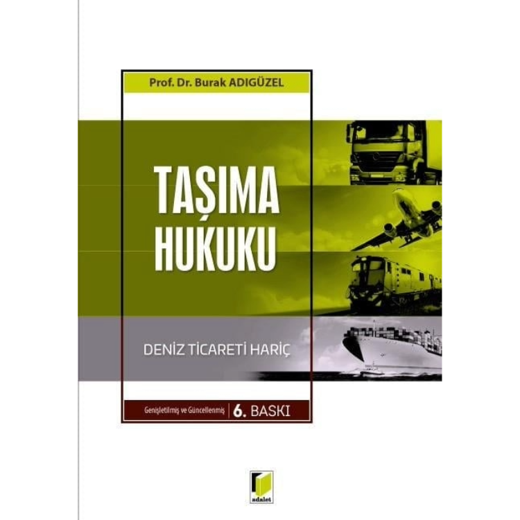 Taşıma Hukuku Adalet Yayınevi