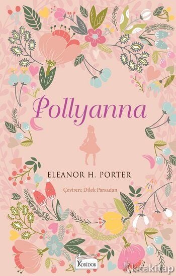 Pollyanna (Bez Ciltli) Koridor Yayıncılık